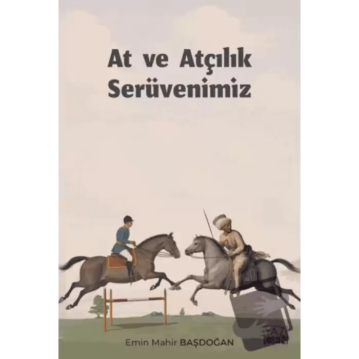 At ve Atçılık Serüvenimiz