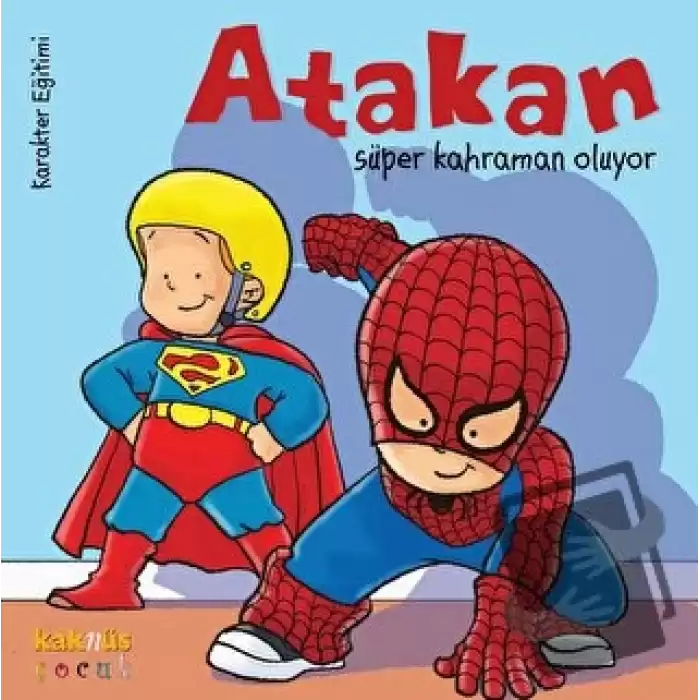 Atakan Süper Kahraman Oluyor (Ciltli)