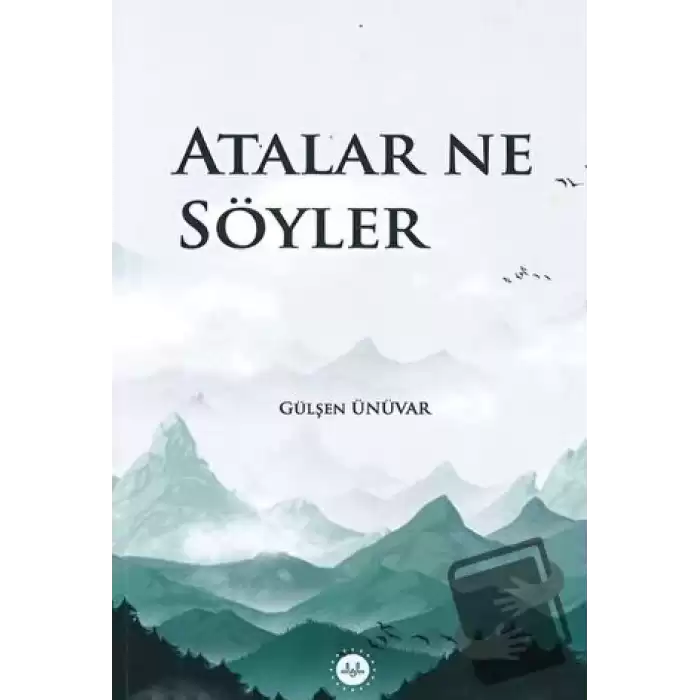 Atalar Ne Söyler