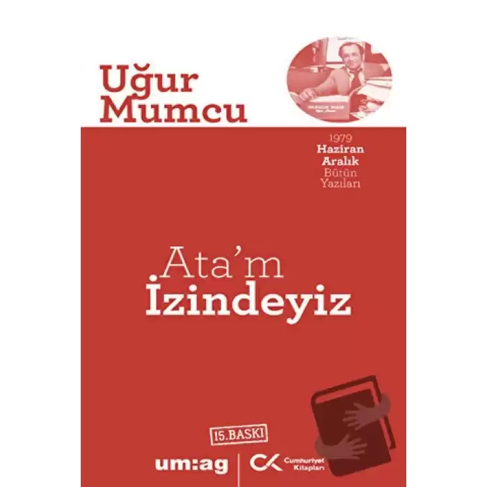 Ata’m İzindeyiz