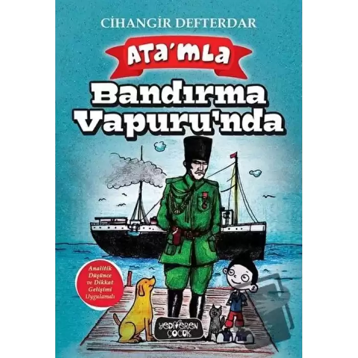 Ata’mla Bandırma Vapuru’nda