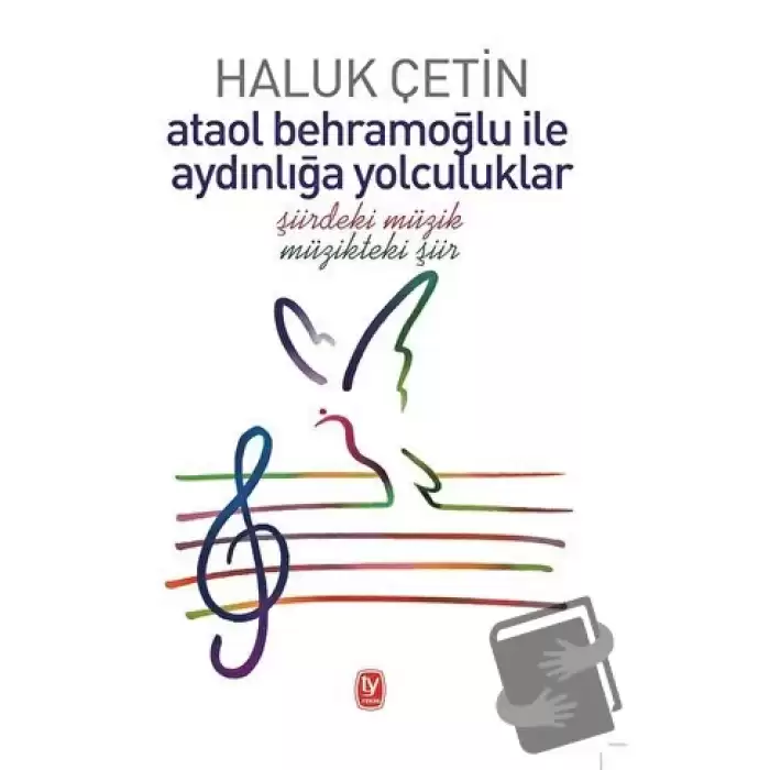 Ataol Behramoğlu ile Aydınlığa Yolculuklar