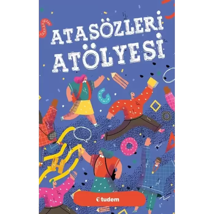 Atasözleri Atölyesi