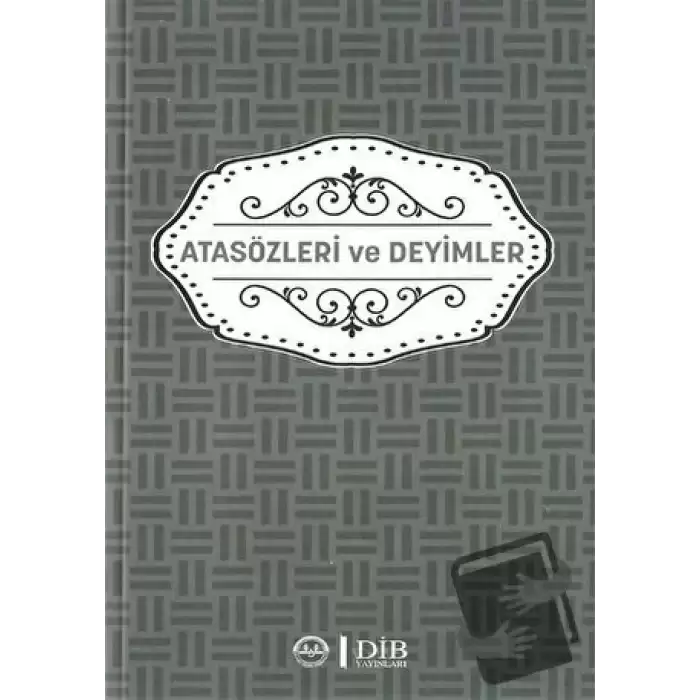 Atasözleri ve Deyimler