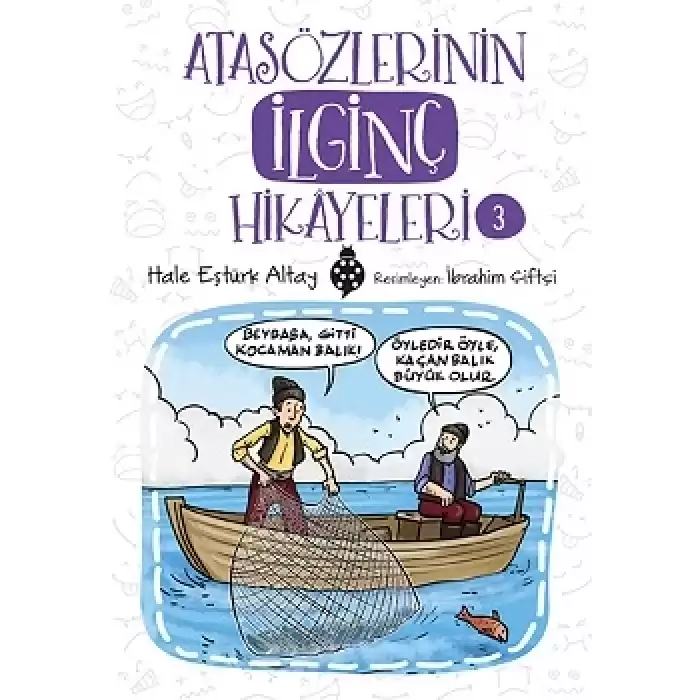 Atasözlerinin İlginç Hikayeleri-3