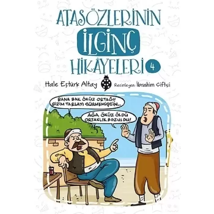 Atasözlerinin İlginç Hikayeleri-4