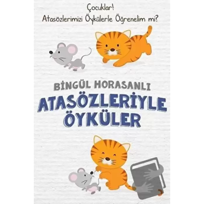 Atasözleriyle Öyküler