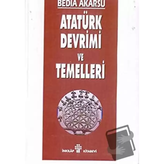 Atatürk Devrimi ve Temelleri