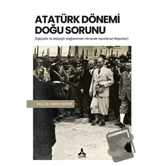 Atatürk Dönemi Doğu Sorunu