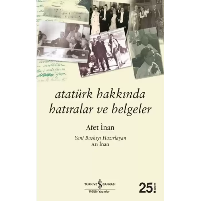 Atatürk Hakkında Hatıralar ve Belgeler