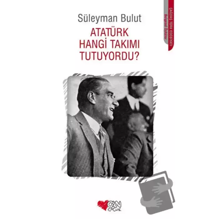 Atatürk Hangi Takımı Tutuyordu?