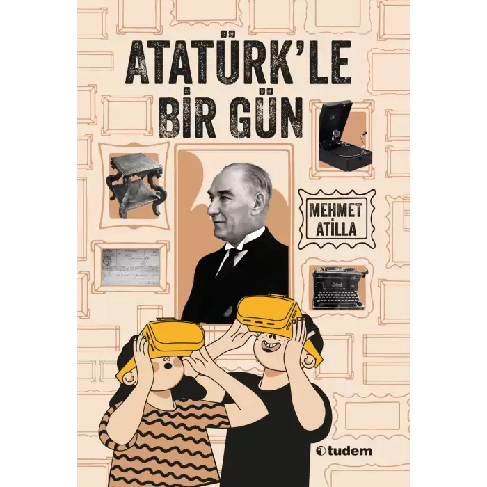 Atatürk’le Bir Gün