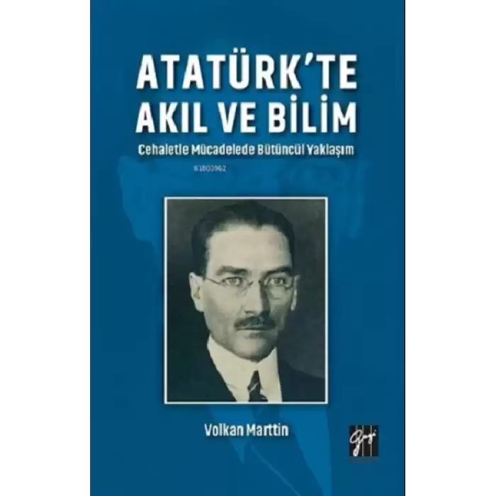 Atatürkte Akıl ve Bilim