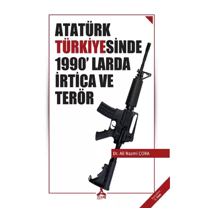 Atatürk Türkiyesinde 1990larda İrtica Ve Terör