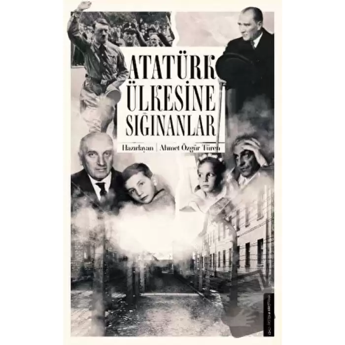 Atatürk Ülkesine Sığınanlar