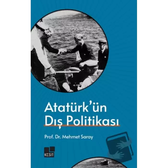 Atatürkün Dış Politikası