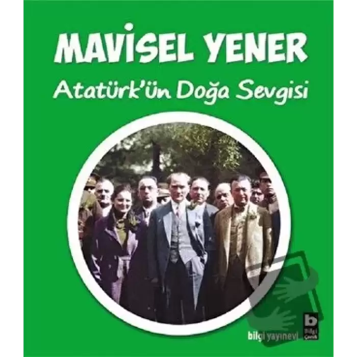 Atatürkün Doğa Sevgisi