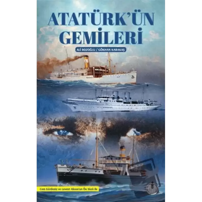 Atatürkün Gemileri