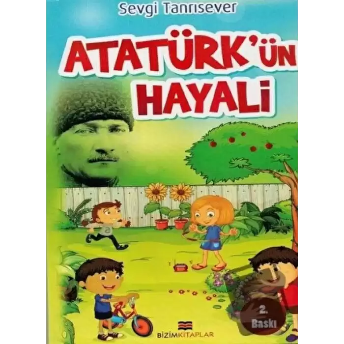 Atatürkün Hayali