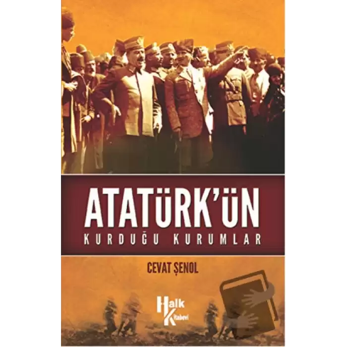 Atatürkün Kurduğu Kurumlar