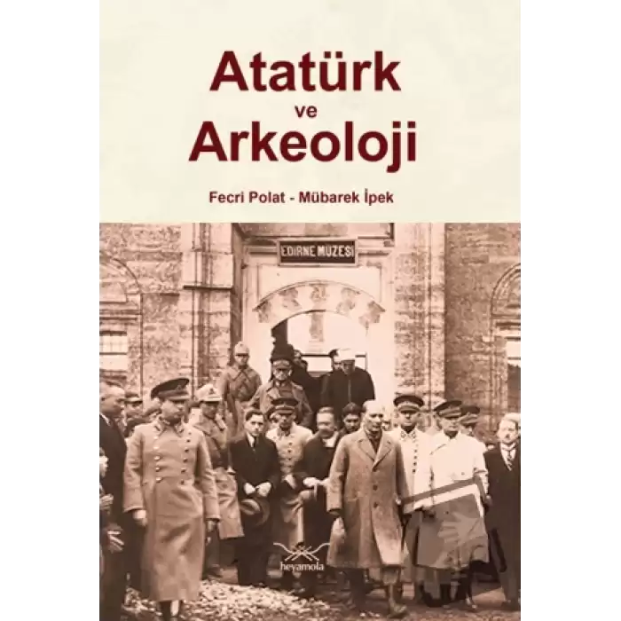 Atatürk ve Arkeoloji