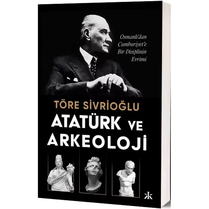 Atatürk ve Arkeoloji