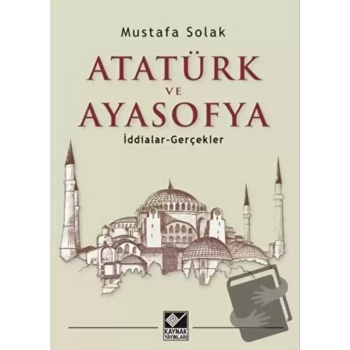 Atatürk ve Ayasofya