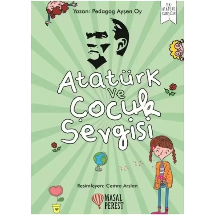 Atatürk ve Çocuk Sevgisi