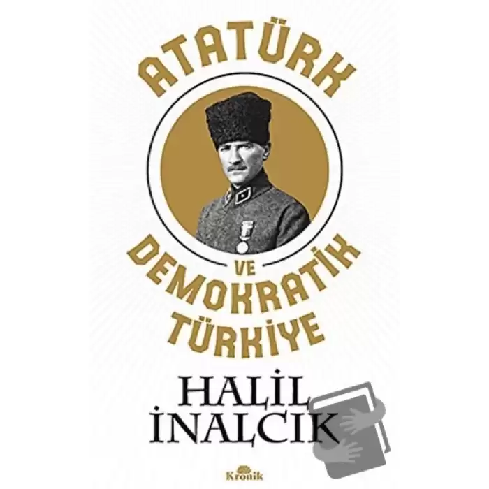 Atatürk ve Demokratik Türkiye