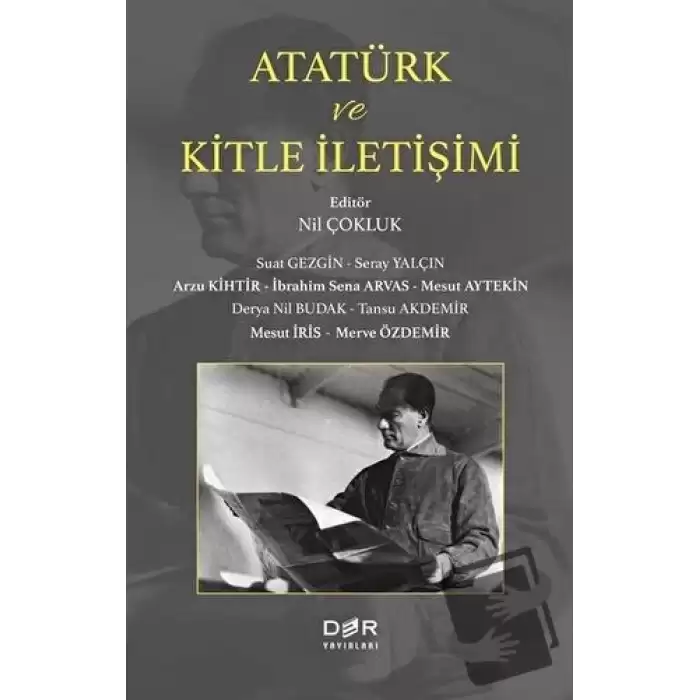 Atatürk ve Kitle İletişimi