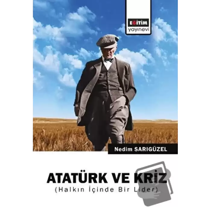 Atatürk ve Kriz