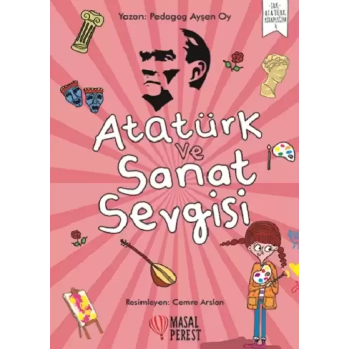 Atatürk ve Sanat Sevgisi