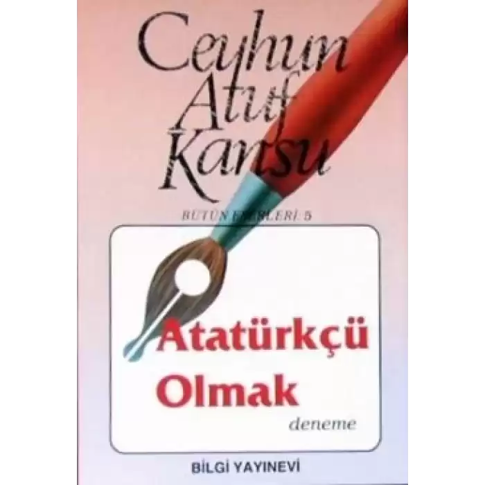 Atatürkçü Olmak