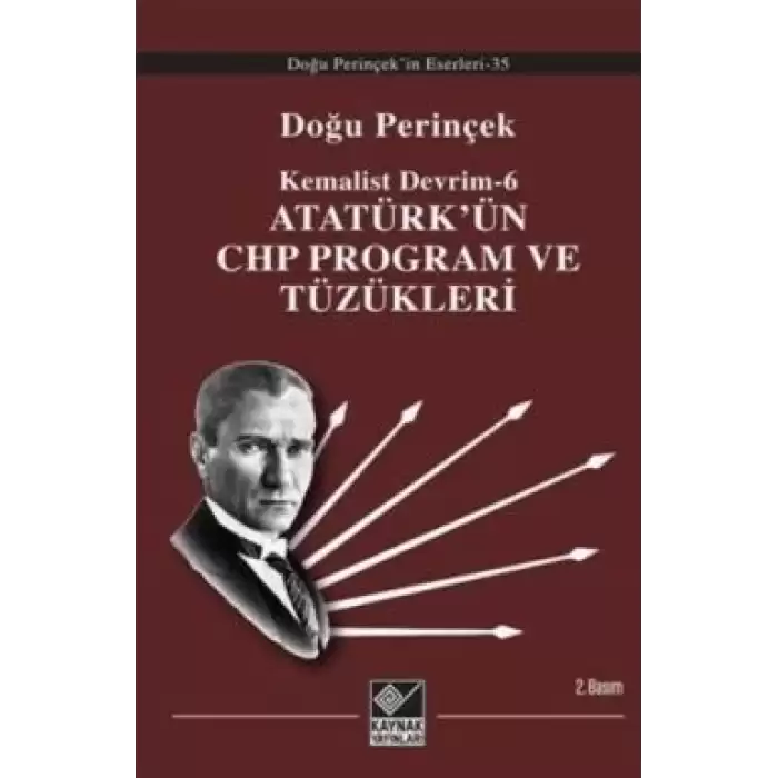 Atatürk’ün CHP Program ve Tüzükleri- Kemalist Devrim 6