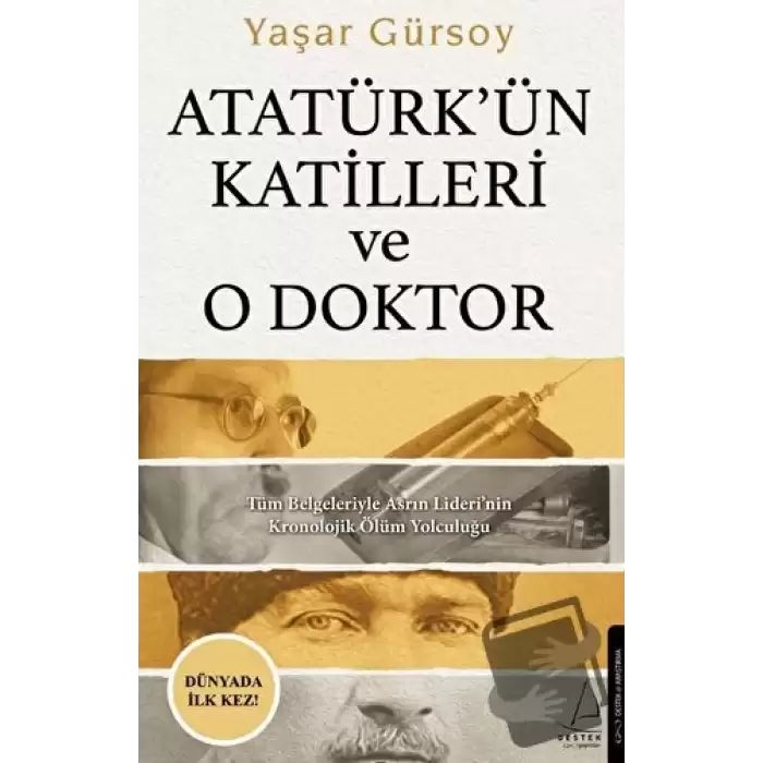 Atatürk’ün Katilleri ve O Doktor