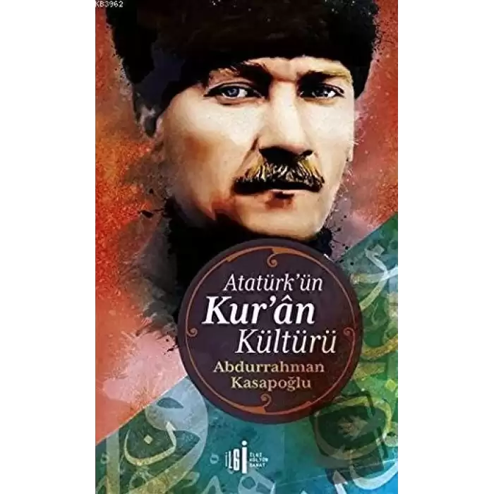 Atatürk’ün Kuran Kültürü