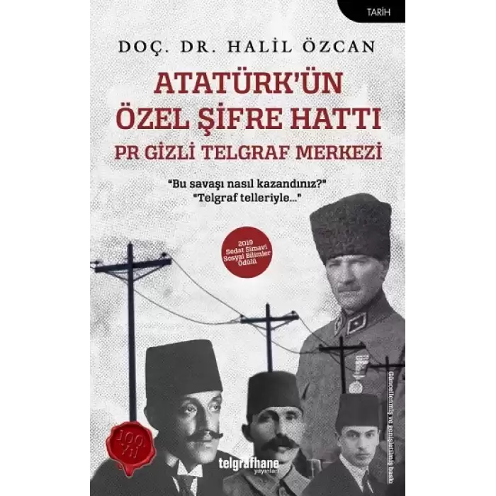 Atatürk’ün Özel Şifre Hattı