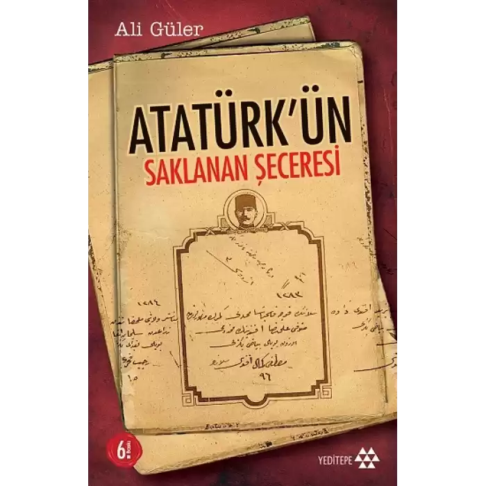 Atatürk’ün Saklanan Şeceresi