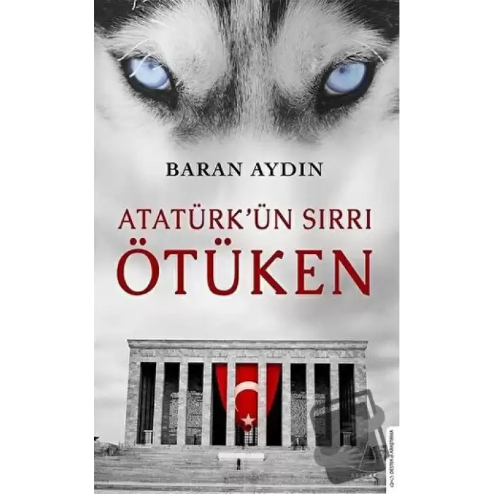 Atatürk’ün Sırrı Ötüken