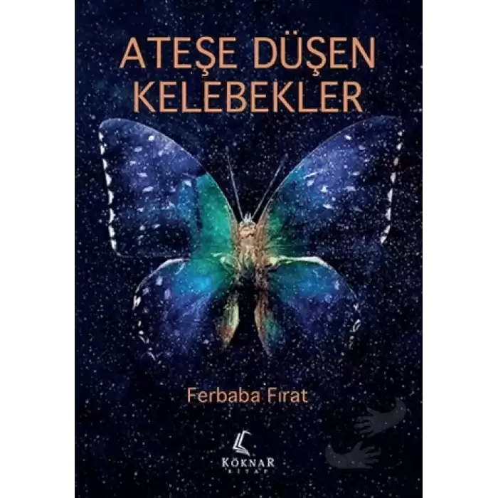 Ateşe Düşen Kelebekler