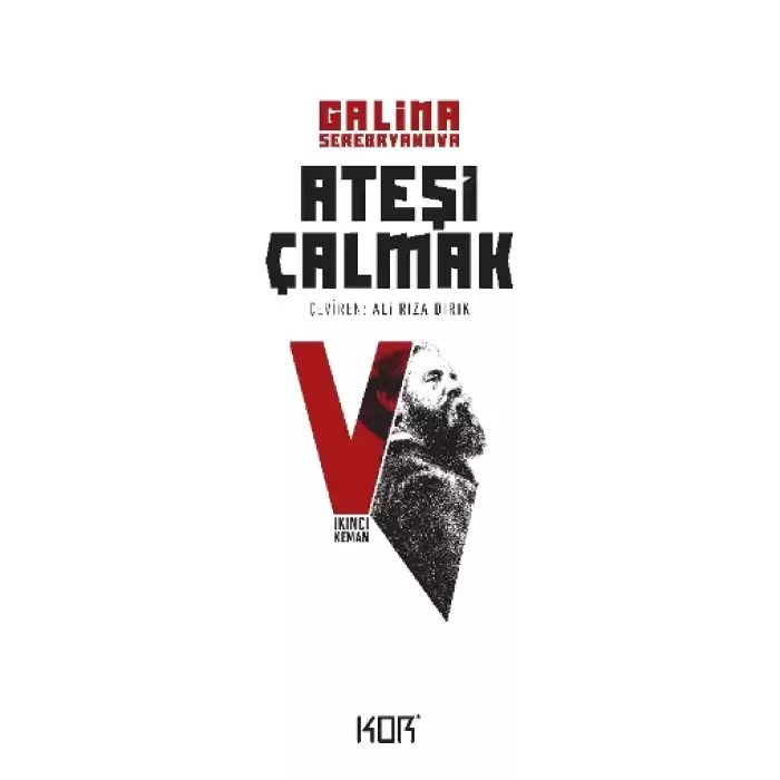 İkinci Keman - Ateşi Çalmak 5