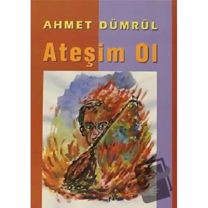 Ateşim Ol