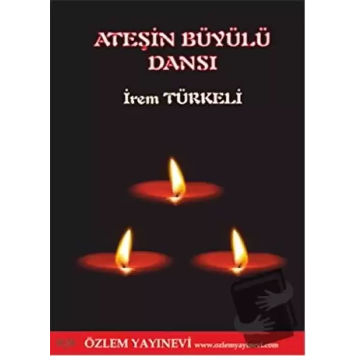 Ateşin Büyülü Dansı