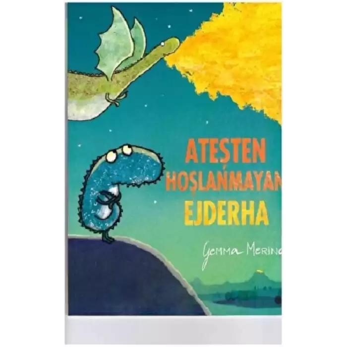 Ateşten Hoşlanmayan Ejderha