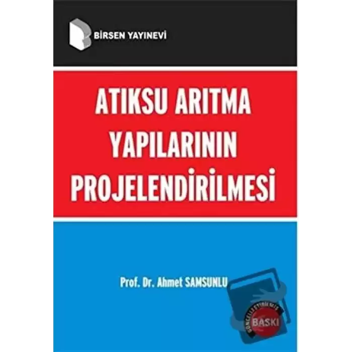 Atıksu Arıtma Yapılarının Projelendirilmesi