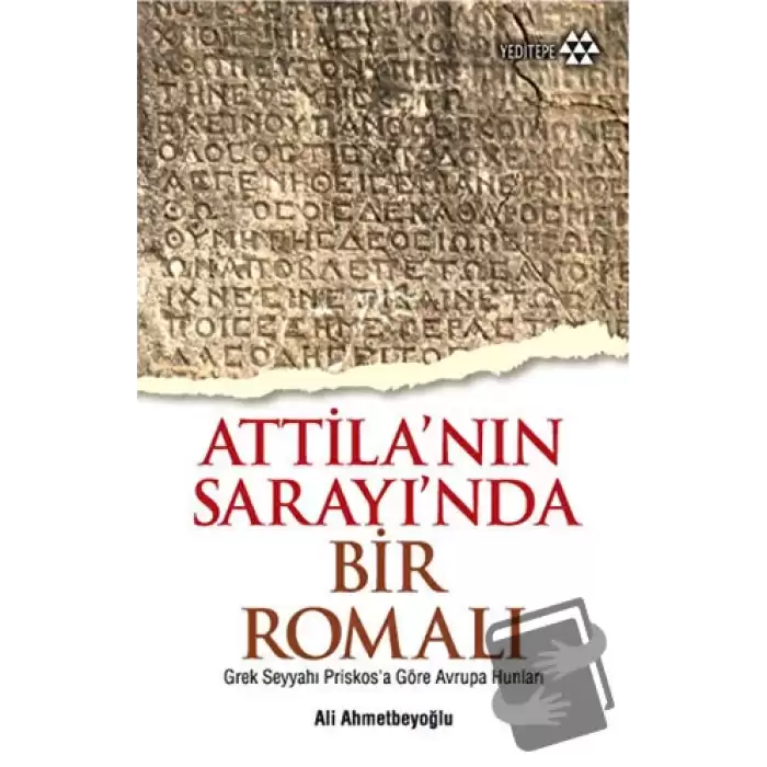 Atillanın Sarayında Bir Romalı