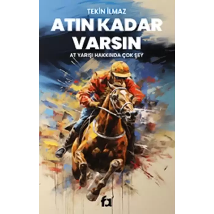 Atın Kadar Varsın