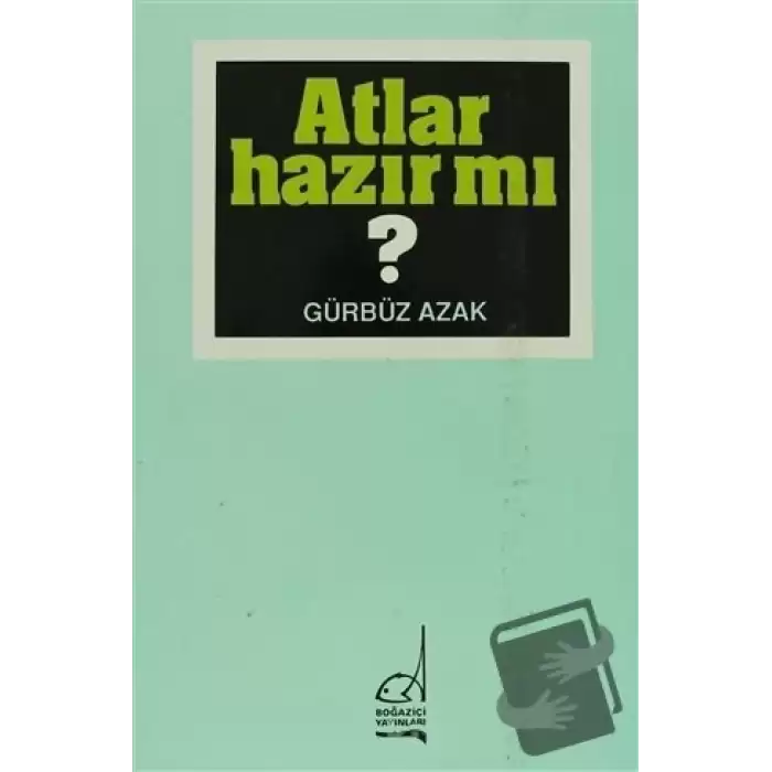 Atlar Hazır mı?