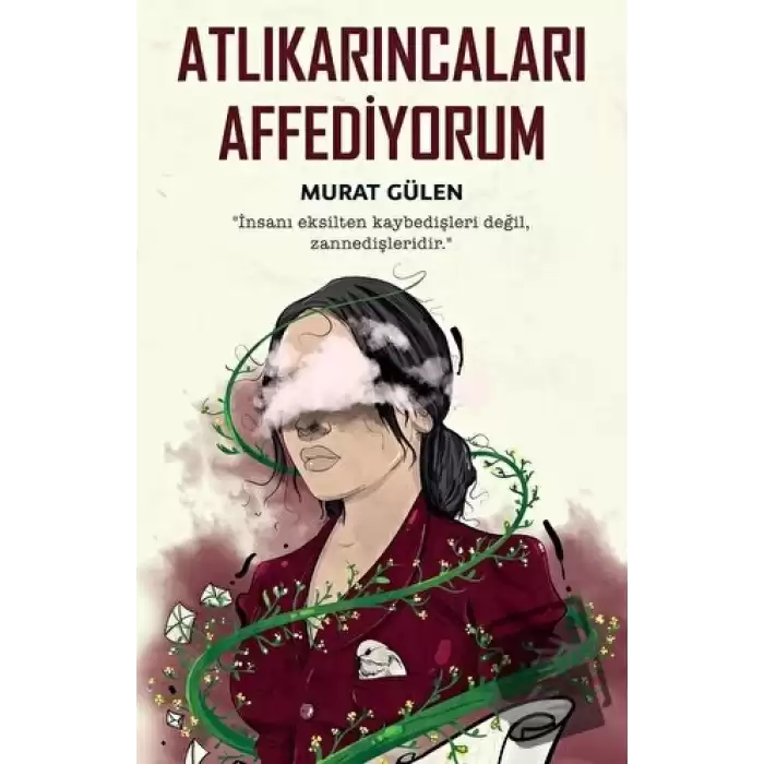 Atlıkarıncaları Affediyorum