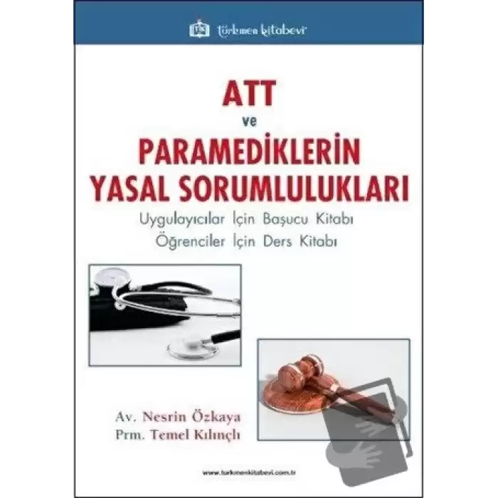 ATT ve Paramediklerin Yasal Sorumlulukları